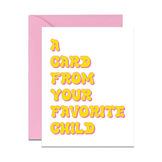 Favorite Child Greeting Card